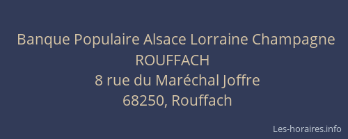Banque Populaire Alsace Lorraine Champagne ROUFFACH