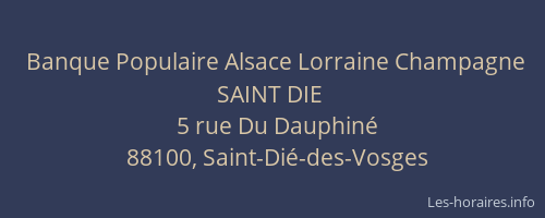 Banque Populaire Alsace Lorraine Champagne SAINT DIE