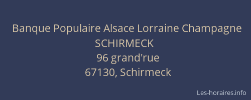 Banque Populaire Alsace Lorraine Champagne SCHIRMECK