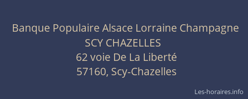 Banque Populaire Alsace Lorraine Champagne SCY CHAZELLES