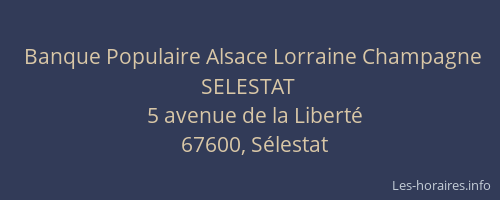 Banque Populaire Alsace Lorraine Champagne SELESTAT