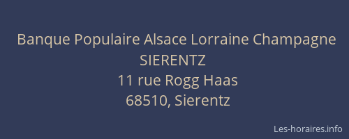 Banque Populaire Alsace Lorraine Champagne SIERENTZ