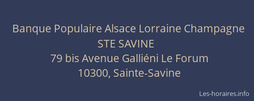 Banque Populaire Alsace Lorraine Champagne STE SAVINE