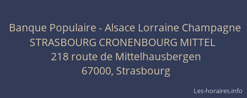 Banque Populaire - Alsace Lorraine Champagne STRASBOURG CRONENBOURG MITTEL