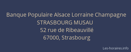 Banque Populaire Alsace Lorraine Champagne STRASBOURG MUSAU