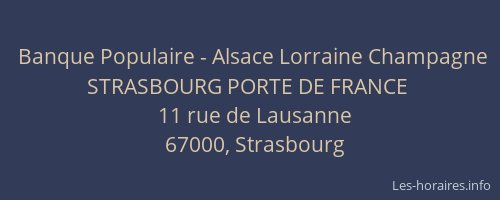 Banque Populaire - Alsace Lorraine Champagne STRASBOURG PORTE DE FRANCE