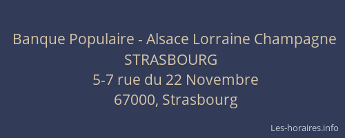 Banque Populaire - Alsace Lorraine Champagne STRASBOURG