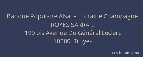 Banque Populaire Alsace Lorraine Champagne TROYES SARRAIL