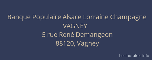 Banque Populaire Alsace Lorraine Champagne VAGNEY