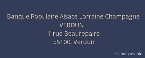 Banque Populaire Alsace Lorraine Champagne VERDUN