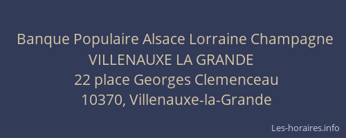 Banque Populaire Alsace Lorraine Champagne VILLENAUXE LA GRANDE