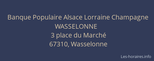 Banque Populaire Alsace Lorraine Champagne WASSELONNE