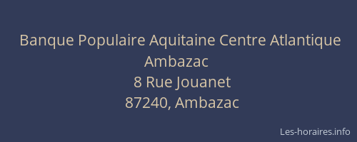 Banque Populaire Aquitaine Centre Atlantique Ambazac