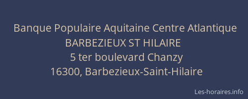 Banque Populaire Aquitaine Centre Atlantique BARBEZIEUX ST HILAIRE