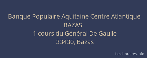 Banque Populaire Aquitaine Centre Atlantique BAZAS