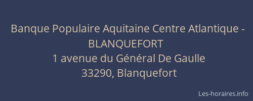 Banque Populaire Aquitaine Centre Atlantique - BLANQUEFORT