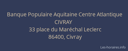 Banque Populaire Aquitaine Centre Atlantique CIVRAY