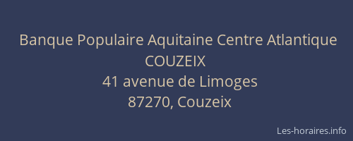 Banque Populaire Aquitaine Centre Atlantique COUZEIX