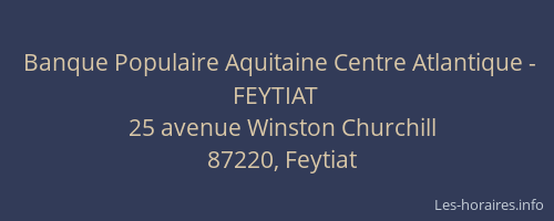 Banque Populaire Aquitaine Centre Atlantique - FEYTIAT