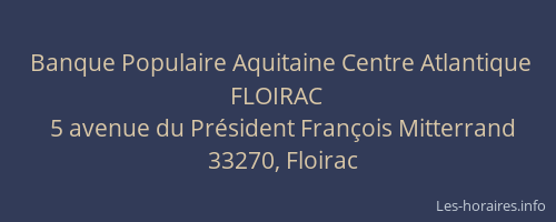 Banque Populaire Aquitaine Centre Atlantique FLOIRAC
