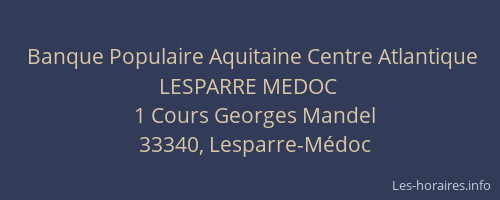 Banque Populaire Aquitaine Centre Atlantique LESPARRE MEDOC