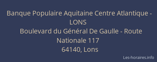 Banque Populaire Aquitaine Centre Atlantique - LONS