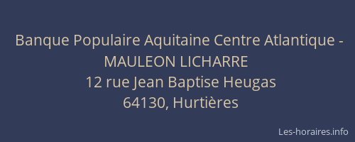 Banque Populaire Aquitaine Centre Atlantique - MAULEON LICHARRE