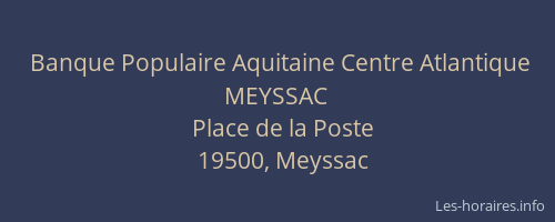 Banque Populaire Aquitaine Centre Atlantique MEYSSAC