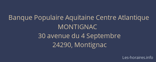 Banque Populaire Aquitaine Centre Atlantique MONTIGNAC