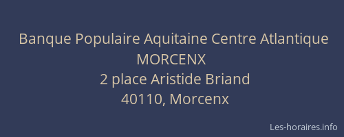 Banque Populaire Aquitaine Centre Atlantique MORCENX