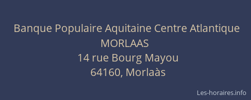 Banque Populaire Aquitaine Centre Atlantique MORLAAS