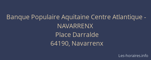 Banque Populaire Aquitaine Centre Atlantique - NAVARRENX