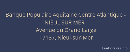 Banque Populaire Aquitaine Centre Atlantique - NIEUL SUR MER