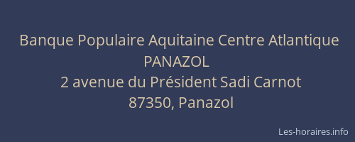 Banque Populaire Aquitaine Centre Atlantique PANAZOL