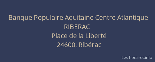 Banque Populaire Aquitaine Centre Atlantique RIBERAC