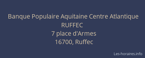 Banque Populaire Aquitaine Centre Atlantique RUFFEC
