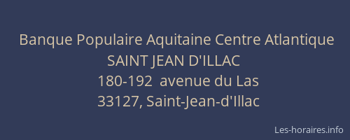 Banque Populaire Aquitaine Centre Atlantique SAINT JEAN D'ILLAC