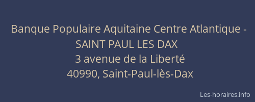 Banque Populaire Aquitaine Centre Atlantique - SAINT PAUL LES DAX