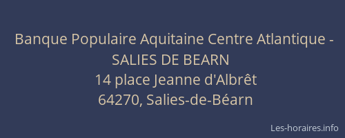 Banque Populaire Aquitaine Centre Atlantique - SALIES DE BEARN