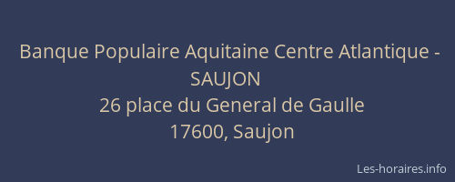 Banque Populaire Aquitaine Centre Atlantique - SAUJON
