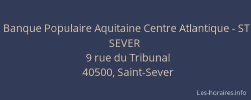 Banque Populaire Aquitaine Centre Atlantique - ST SEVER