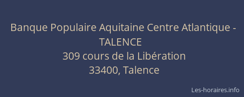 Banque Populaire Aquitaine Centre Atlantique - TALENCE