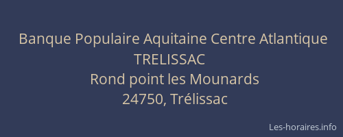 Banque Populaire Aquitaine Centre Atlantique TRELISSAC