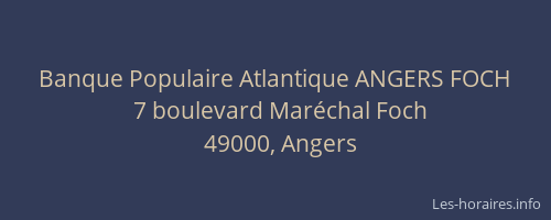 Banque Populaire Atlantique ANGERS FOCH