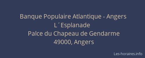 Banque Populaire Atlantique - Angers L´Esplanade
