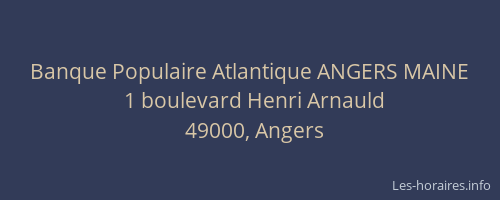 Banque Populaire Atlantique ANGERS MAINE