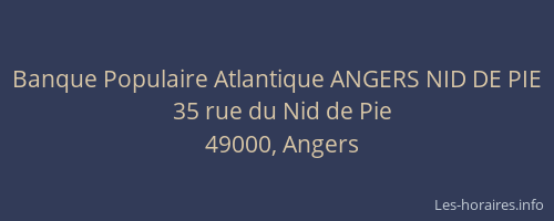 Banque Populaire Atlantique ANGERS NID DE PIE