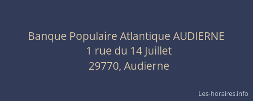 Banque Populaire Atlantique AUDIERNE