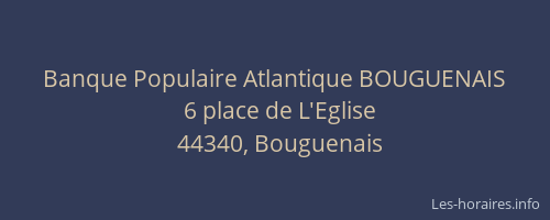 Banque Populaire Atlantique BOUGUENAIS
