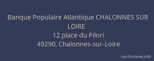 Banque Populaire Atlantique CHALONNES SUR LOIRE